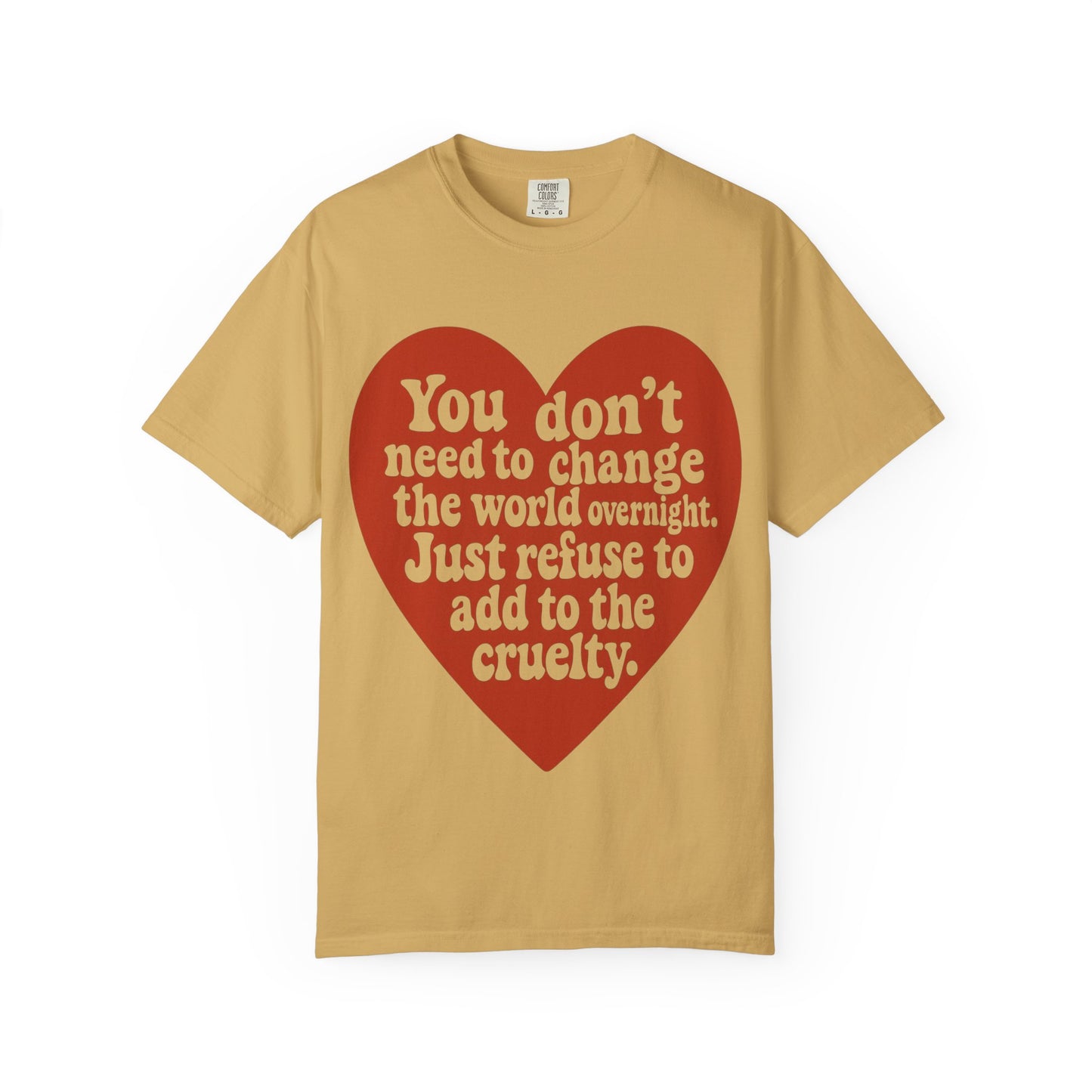 Heartfelt Message Unisex T-Shirt, Inspirational Tee, Eco-Friendly Fashion, Casual Wear, Gift for Activists, Motivational Shirt