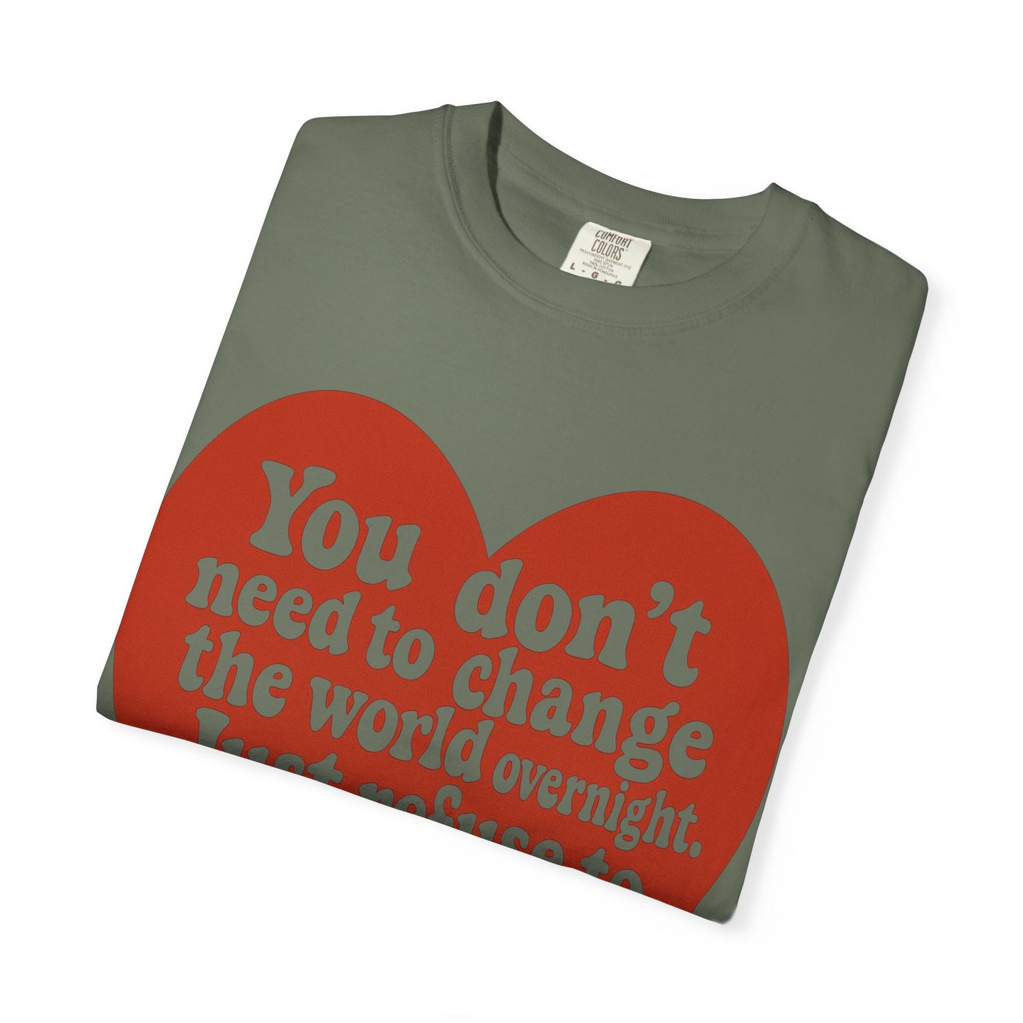 Heartfelt Message Unisex T-Shirt, Inspirational Tee, Eco-Friendly Fashion, Casual Wear, Gift for Activists, Motivational Shirt