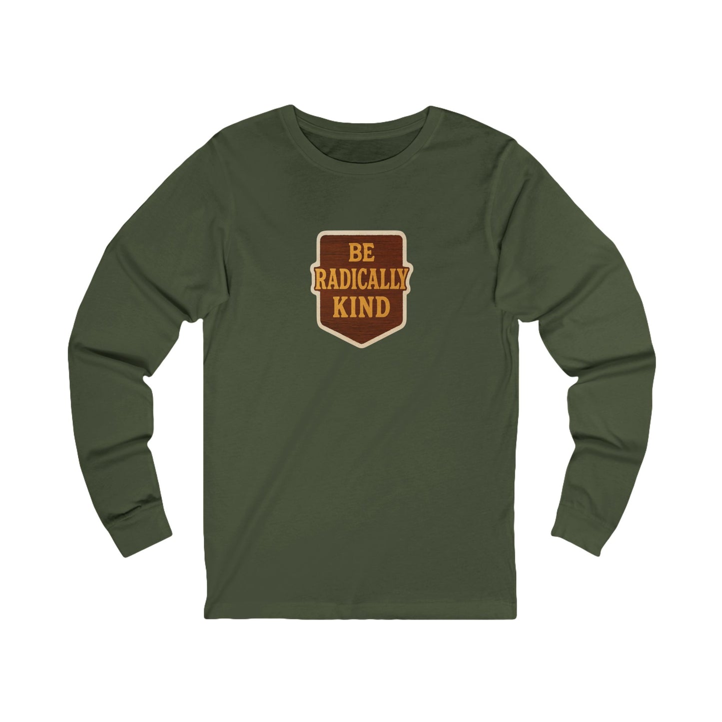 Radically Kind Long Sleeve Tee, Unisex T-Shirt, Positive Vibes Shirt, Gift for Friends, Inspirational Apparel