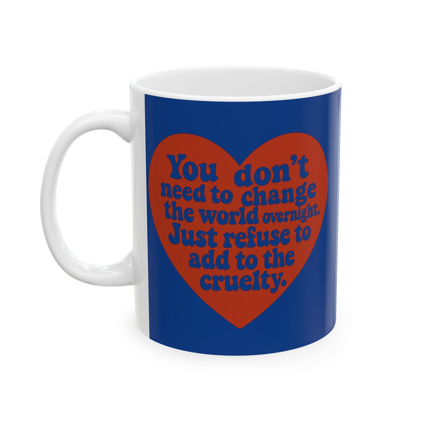 Empowering Ceramic Mug, Motivational Coffee Cup, Inspirational Gift, Unique Tea Mug, Courageous Quote Drinkware